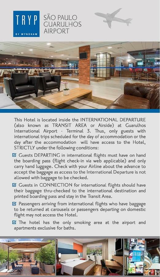Tryp By Wyndham Sao Paulo Airport - Hotel De Transito Terminal 3 -Lado Ar - Area Restrita A Passageiros Ja Embarcados - Piso 1 Guarulhos Dış mekan fotoğraf