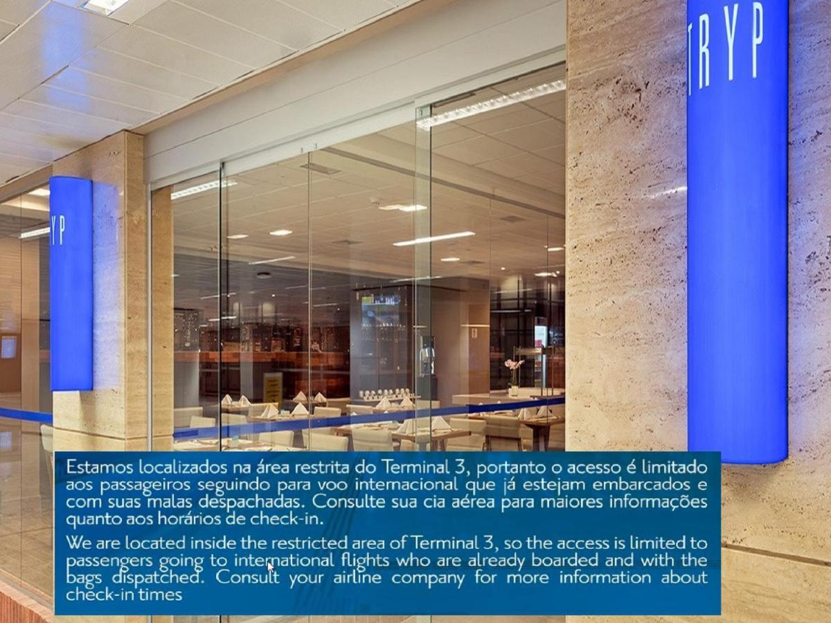 Tryp By Wyndham Sao Paulo Airport - Hotel De Transito Terminal 3 -Lado Ar - Area Restrita A Passageiros Ja Embarcados - Piso 1 Guarulhos Dış mekan fotoğraf